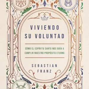 Viviendo su voluntad - Sebastián Franz